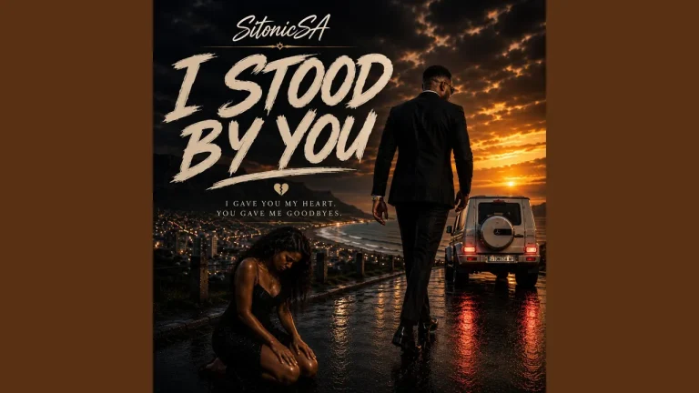 Sitonicsa I Stood By You Ft Sinotic Sa